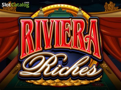 Riviera Riches Slot Review .
